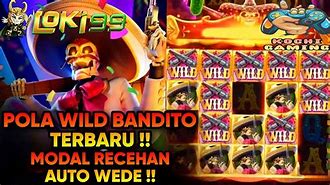 Slot Gacor Hari Ini Cara Main Slot Wild Bandito Demo Slot